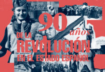 90 años de la revolución en el Estado español: Seguir el hilo rojo de la historia